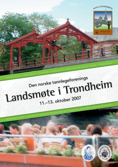 Landsmøte i Trondheim - Den Norske Tannlegeforening