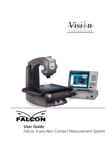 User Guide Falcon 3-axis Non Contact Measurement System - Upc