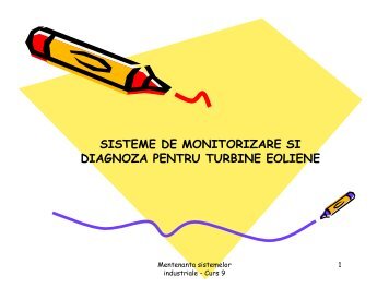 sisteme de monitorizare si diagnoza pentru turbine eoliene