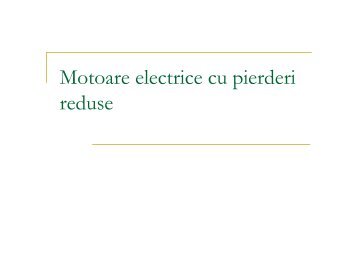 Motoare electrice cu pierderi reduse