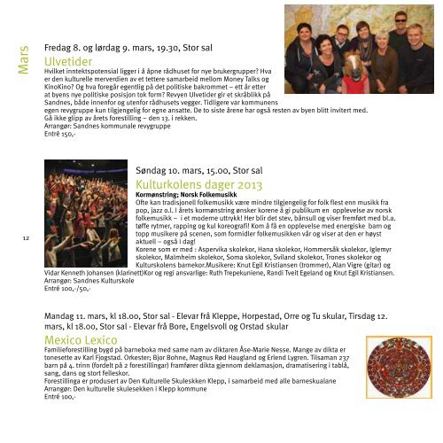 Januar - juli 2013 - Sandnes kulturhus