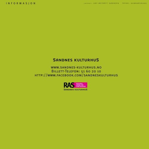 Januar - juli 2013 - Sandnes kulturhus
