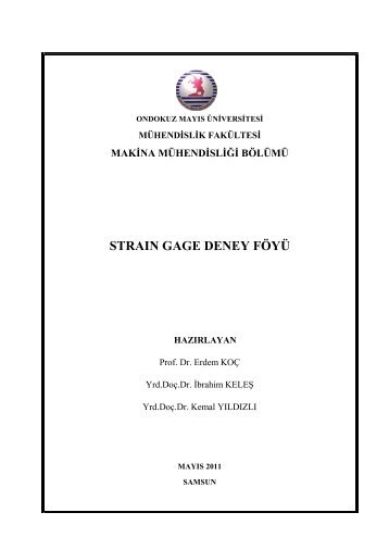 Strain Gage ile Gerilme Belirleme Deneyi - Ondokuz Mayıs ...