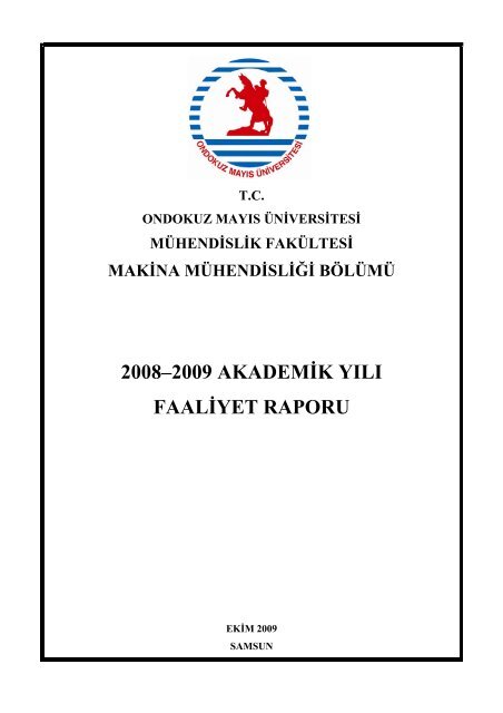 2008–2009 Akademik Yılı Faaliyet Raporu - Ondokuz Mayıs ...