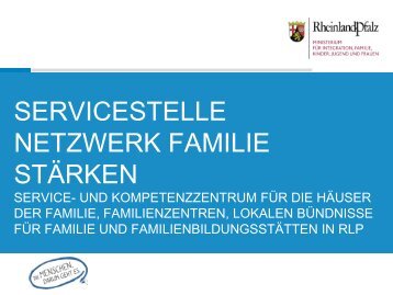 servicestelle netzwerk familie stärken - Ministerium für Integration ...