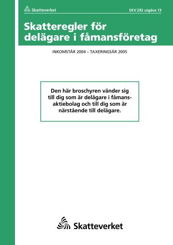 SKV 292 utgåva 13, Skatteregler för delägare i fåmansföretag - iFokus