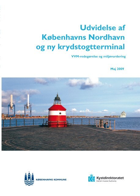 UDVIDELSE AF NORDHAVN OG NY KRYDSTOGTTERMINAL