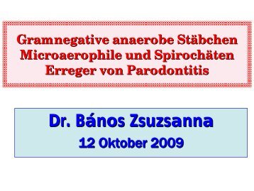 Gramnegative anaerobe Stäbchen Microaerophile und Spirochäten ...