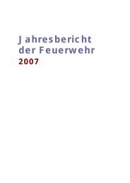 Jahresbericht der Feuerwehr 2007 - Feuerwehr Stuttgart