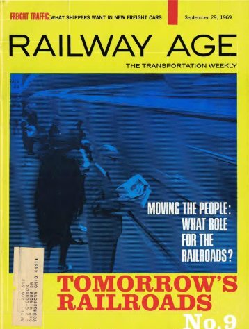 Railway Age, September 29, 1969, (Kent Auto Facility) - Milwaukee ...