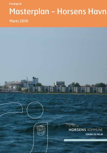 Masterplan - Horsens Havn - Horsens Sejlklub