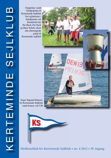 Blad nr. 4 - 2012 - 39. årgang - Kerteminde Sejlklub