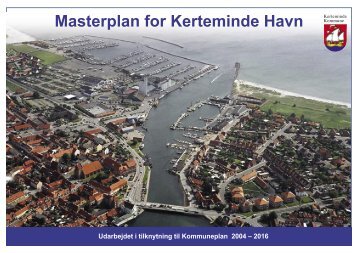 Læs masterplan for havnen. - Kerteminde Kommune