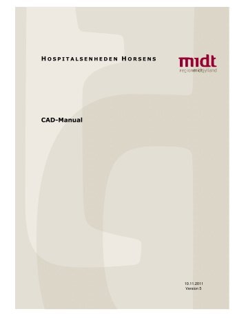 CAD-Manual - Regionshospitalet Horsens