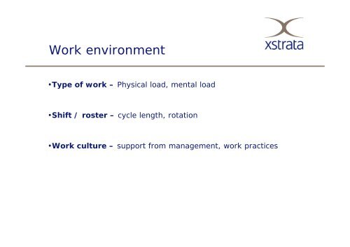 Xstrata fatigue management - Queensland Mining and Safety