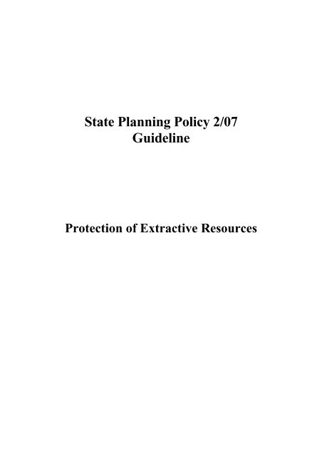 State Planning Policy 2/07 Guideline - Queensland Mining and Safety