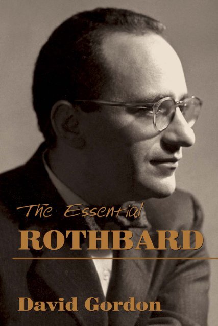 The Essential Rothbard - Ludwig von Mises Institute