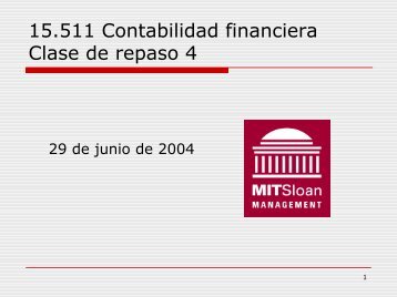 15.511 Contabilidad financiera Clase de repaso 4