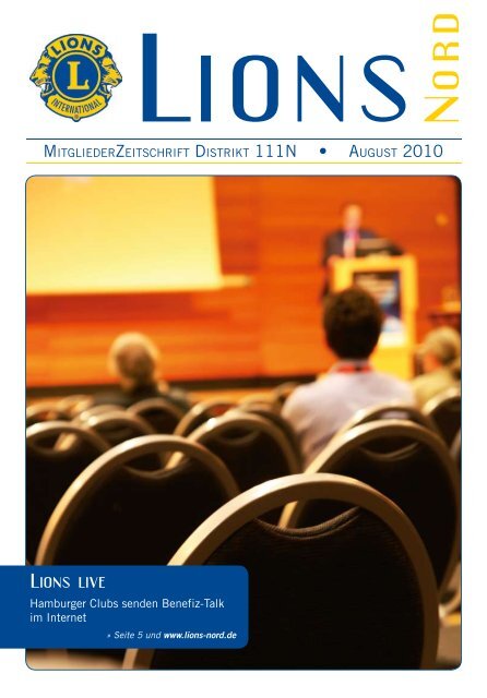 LIONS NORD Ausgabe August 2010 - Mitgliederzeitschrift.lions ...