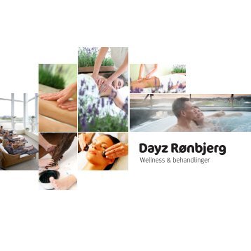 Download Dayz Rønbjerg Spa og Wellness brochure - Dayz Resorts