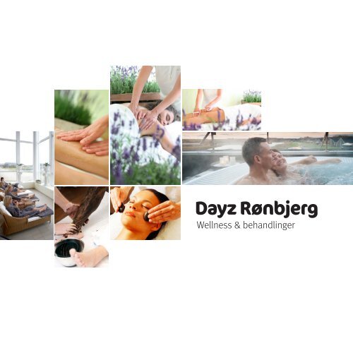 Download Dayz Rønbjerg Spa og Wellness brochure - Dayz Resorts