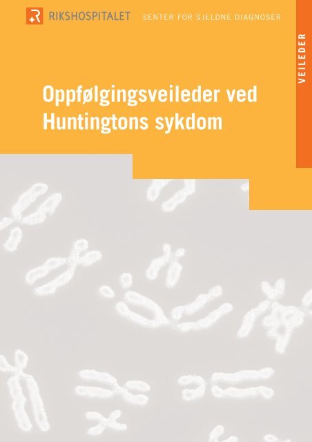 Oppfølgingsveileder ved Huntingtons sykdom - Senter for sjeldne ...