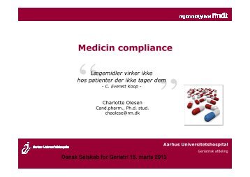 Medicin compliance - Charlotte Olesen - Dansk Selskab For Geriatri