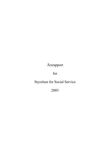 Årsrapport for Styrelsen for Social Service 2003