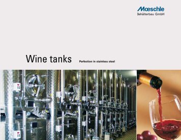 Wine tanks Perfection in stainless steel