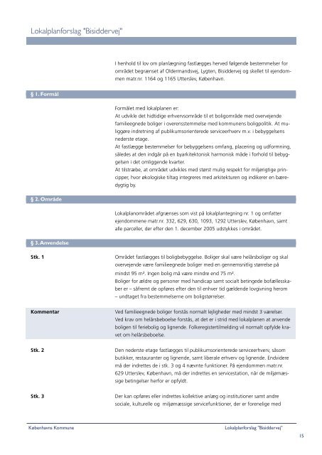 Forslag til lokalplan "Bisiddervej" Bilag 1 - Københavns Kommune