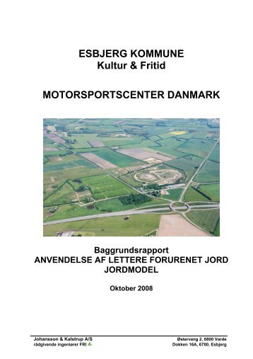 Anvendelse af lettere forurenet jord, Oktober 2008 - Esbjerg Kommune