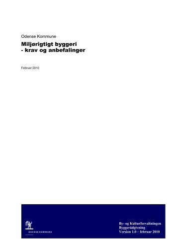 Miljørigtigt byggeri - krav og anbefalinger - Odense Kommune