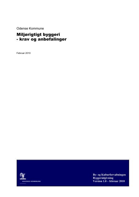 Miljørigtigt byggeri - krav og anbefalinger - Odense Kommune