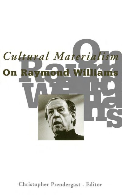 Cultural Materialism On Raymond Williams - Monoskop