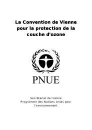 La Convention de Vienne pour la protection de la couche d ... - UNEP