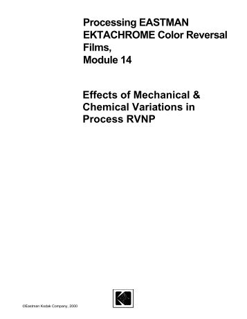 Effects of Mechanical and Chemical Variations in Process ... - Kodak