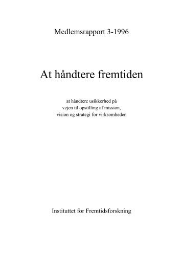 At håndtere fremtiden - Instituttet for Fremtidsforskning