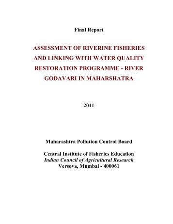 assessment of riverine fisheries and linking with water quality