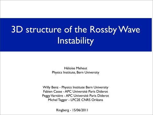 Héloïse Méheut: "3D structure of the Rossby Wave Instability"