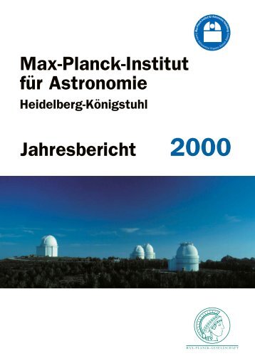 MPIA Jahresbericht 2000 - Max-Planck-Institut für Astronomie