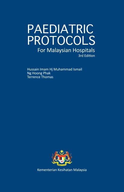 Paediatric Protocols for Malaysian Hospitals 3rd Edition 2012.pdf