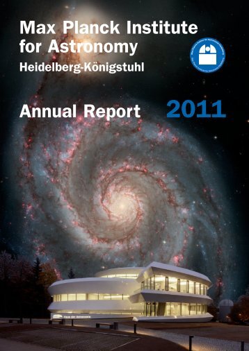 Annual Report 2011 Max Planck Institute for Astronomy