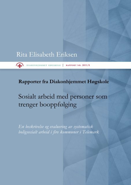 Diakonhjemmet Høgskole Rapport 2011/8 - Nav