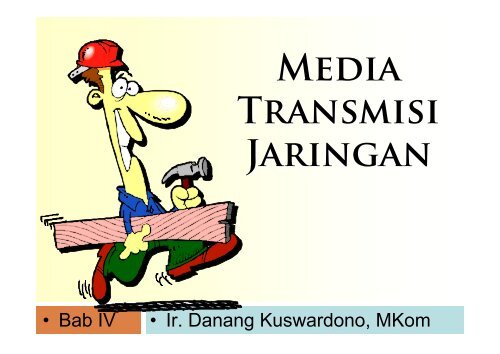 4-Media Transmisi.pdf - Index of