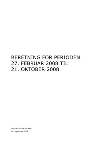 beretning for perioden 27. februar 2008 til 21 ... - Danske Unions