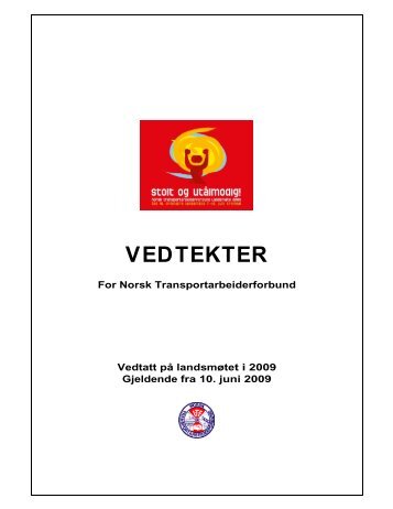 VEDTEKTER - Norsk Transportarbeiderforbund