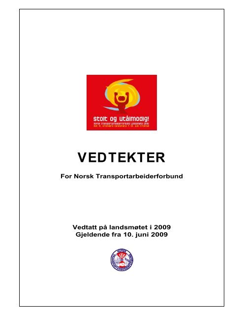 VEDTEKTER - Norsk Transportarbeiderforbund