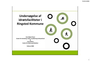 Undersøgelse af idrætsfaciliteter i Ringsted Kommune.pdf - Åben