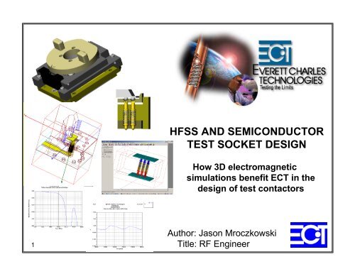 HFSS AND SEMICONDUCTOR TEST SOCKET DESIGN