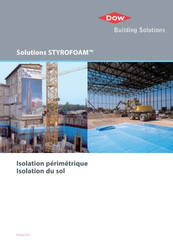 Solutions STYROFOAM™ Isolation périmétrique Isolation du sol